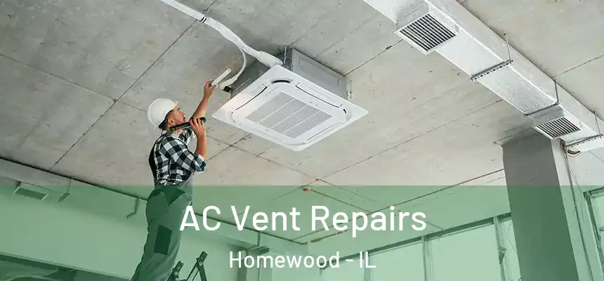  AC Vent Repairs Homewood - IL