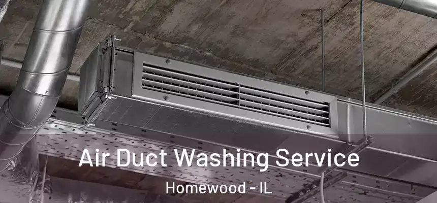 Air Duct Washing Service Homewood - IL