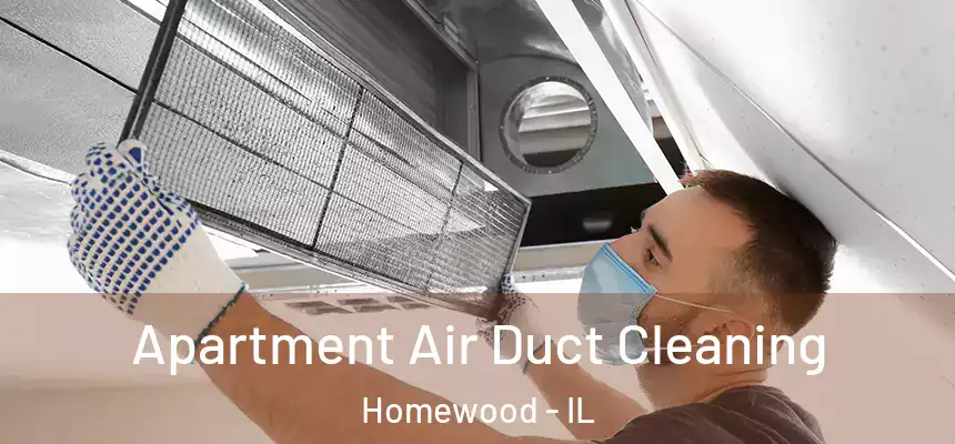  Apartment Air Duct Cleaning Homewood - IL